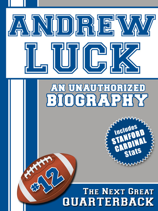 Title details for Andrew Luck by Belmont and Belcourt Biographies - Available